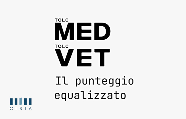 TOLC-MED e VET: dove trovare il punteggio equalizzato?